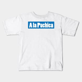 A la Puchica - Salvadoran Design Kids T-Shirt